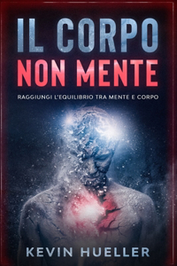Corpo non Mente
