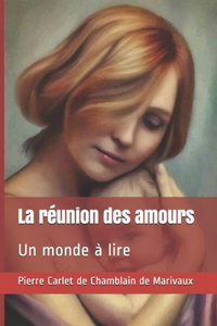 La réunion des amours