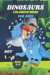 dinosaurs dot to dot 1-10 coloring book for kids 3-5