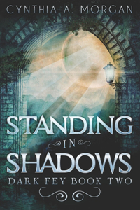 Standing In Shadows