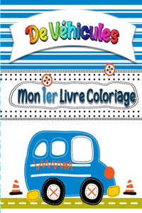 Mon 1er Livre Coloriage De Véhicules