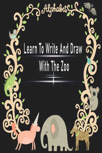 Learn To Write And Draw With The Zoo