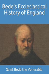 Bede's Ecclesiastical History of England