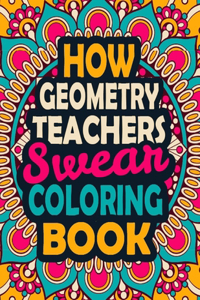How Geometry Teachers Swear Coloring Book