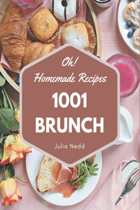 Oh! 1001 Homemade Brunch Recipes