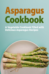Asparagus Cookbook