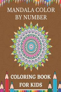 Mandala Color by Number Coloring Book For Kids