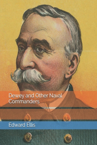 Dewey and Other Naval Commanders