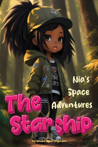 Nia's Space Adventures: The Starship