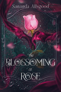 Blossoming of Rose