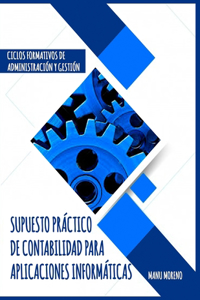 Supuesto Práctico de Contabilidad Para Aplicaciones Informáticas