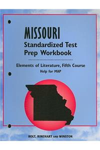 Missouri Elements of Literature Standardized Test Prep Workbook, Fifth Course: Help for MAP