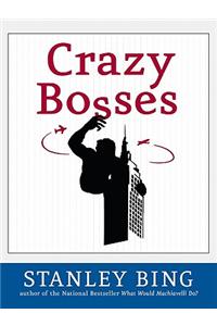 Crazy Bosses