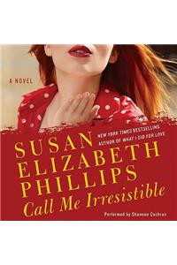 Call Me Irresistible