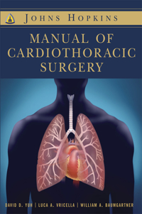 Johns Hopkins Manual of Cardiothoracic Surgery