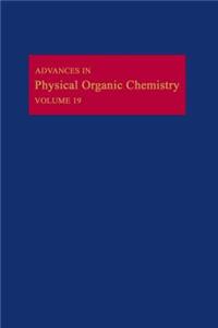 Adv Physical Organic Chemistry V19 APL