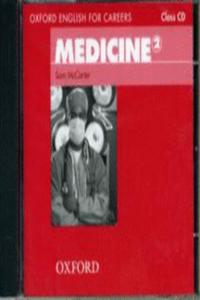Oxford English for Careers Medicine 2 Class Audio CD