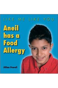 Aneil Has a Food Allergy