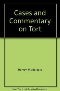 Cases and Commentary On Tort