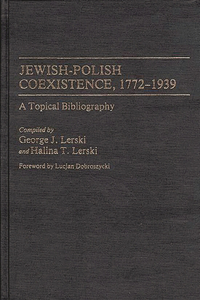 Jewish-Polish Coexistence, 1772-1939