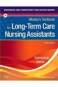 Workbook and Competency Evaluation Review for Mosby's Textbook for Long-Term Care Nursing Assistants