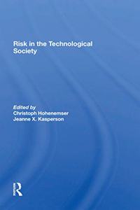 Risk in the Technological Society