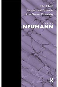 The Child: Structure and Dynamics of the Nascent Personality