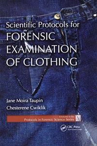 Scientific Protocols for Forensic Examination of Clothing