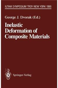 Inelastic Deformation of Composite Materials