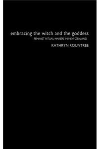 Embracing the Witch and the Goddess