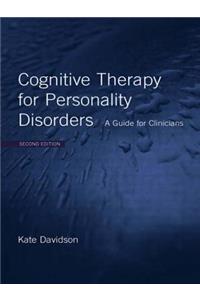 Cognitive Therapy for Personality Disorders