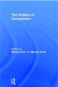 The Politics of Compassion