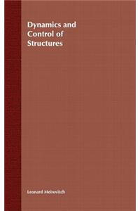 Dynamics and Control of Structures