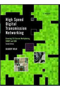 High Speed Digital Transmission Networking