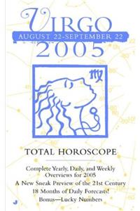 Virgo (Total Horoscopes 2005)
