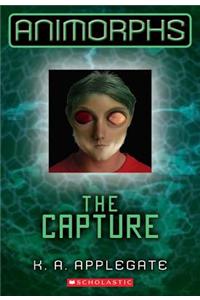 The Capture (Animorphs #6)