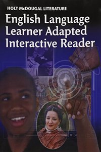 Holt McDougal Literature: Ell Adapted Interactive Reader Grade 6