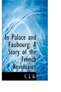 In Palace and Faubourg