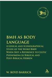 Bmh as Body Language