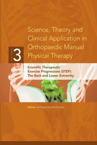 Science, Theory and Clinical Application in Orthopaedic Manual Physical Therapy