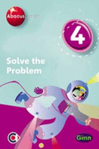 Abacus Evolve (non-UK) Year 4: Solve the Problem Multi-User Pack