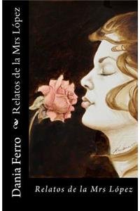 Relatos de la Mrs López