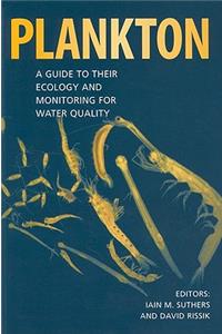 Plankton: A Guide to Their Ecology and Monitoring for Water Quality