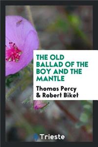 The Old Ballad of the Boy and the Mantle