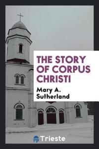 Story of Corpus Christi