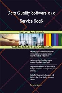 Data Quality Software as a Service SaaS Standard Requirements