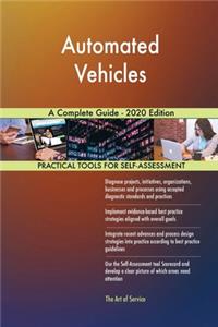 Automated Vehicles A Complete Guide - 2020 Edition