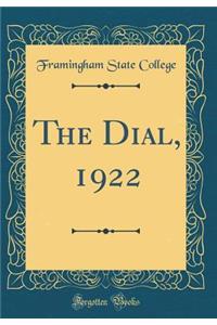 The Dial, 1922 (Classic Reprint)