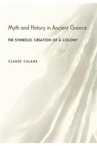 Myth and History in Ancient Greece