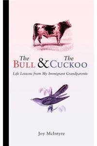 Bull & The Cuckoo